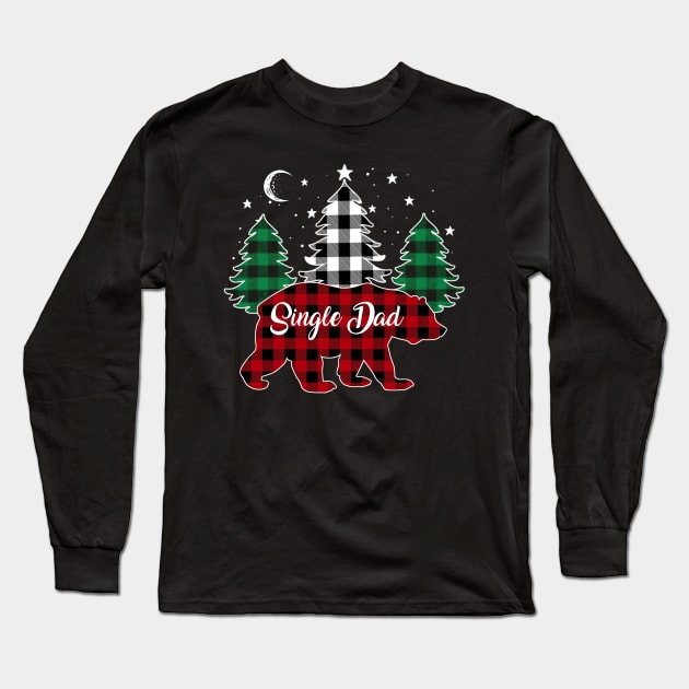 Single Dad Bear Buffalo Red Plaid Matching Family Christmas Long Sleeve T-Shirt by Marang